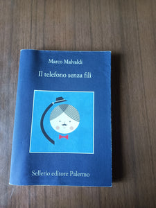 Il telefono senza fili | Marco Malvaldi - Sellerio