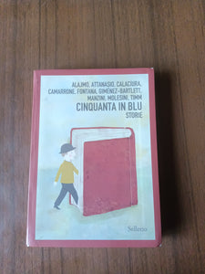 Cinquanta in blu Storie | Aa.Vv - Sellerio