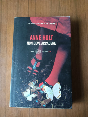 Non deve accadere | Anne Holt  - Einaudi