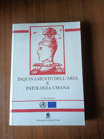 Inquinamento dell’aria e patologia umana | G. W. Canonica