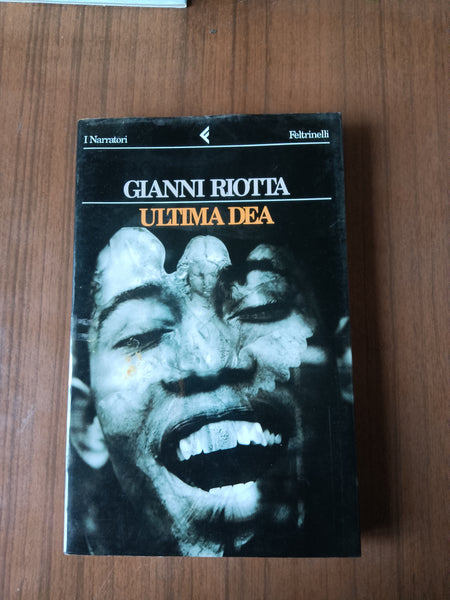 Ultima dea | Gianni Riotta - Feltrinelli