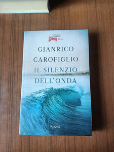 Il silenzio dell’onda | Gianrico Carofiglio - Rizzoli