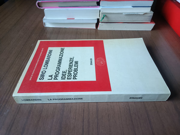 La programmazione idee esperienze problemi | Lombardini Siro - Einaudi