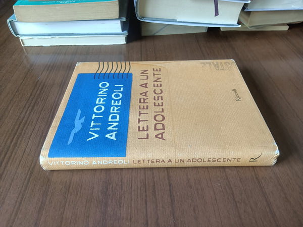 Lettera a un adolescente | Vittorino Andreoli - Rizzoli