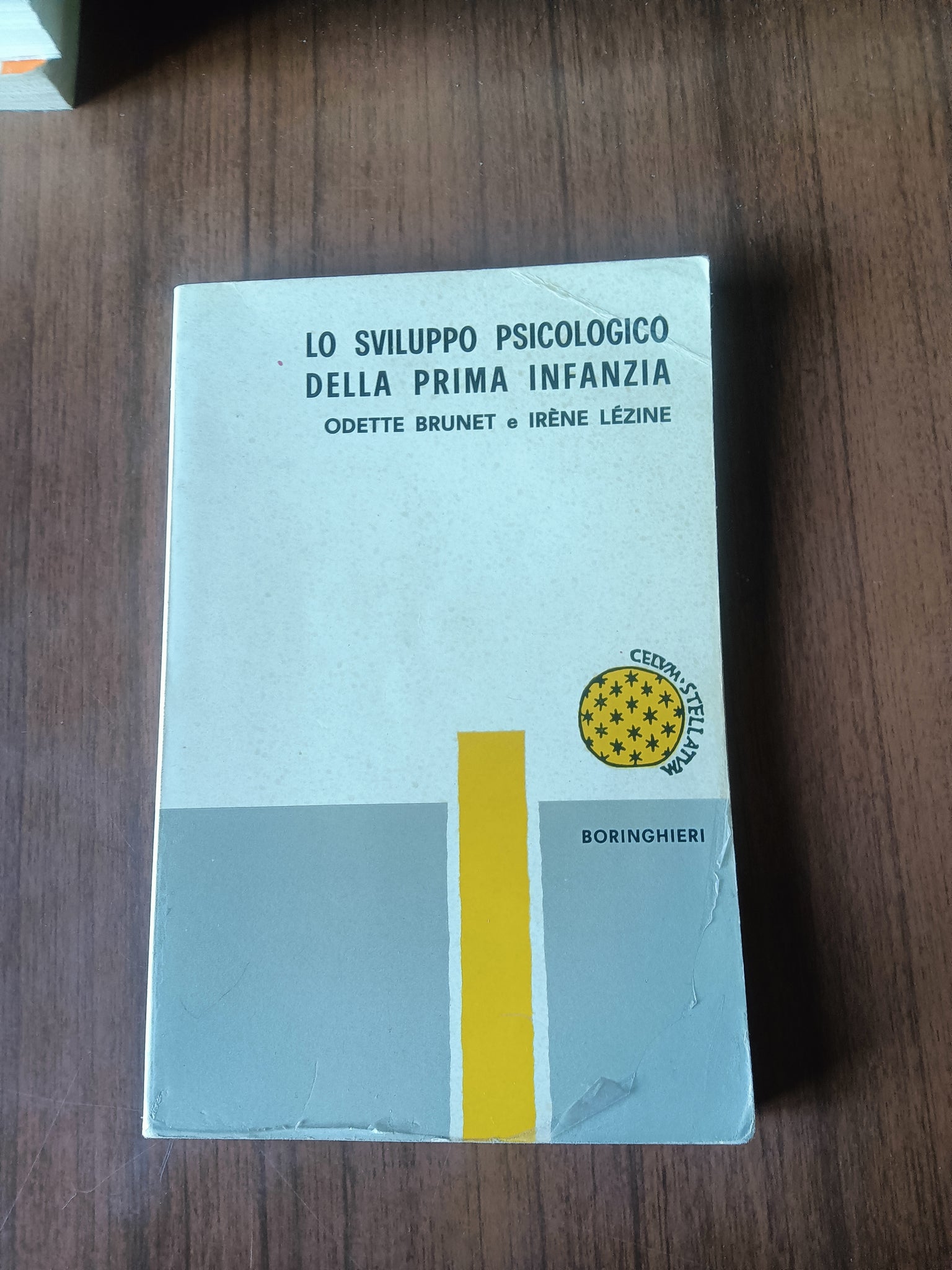 Lo sviluppo psicologico della prima infanzia | Odette Brunet; Irene Lezine - Boringhieri