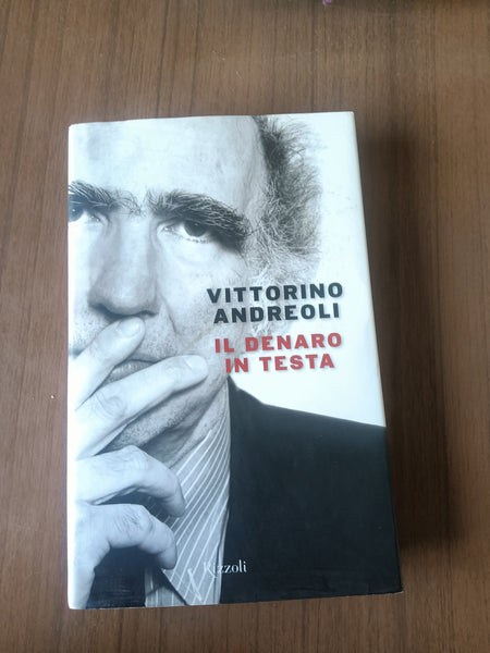 Il denaro in testa | Vittorino Andreoli - Rizzoli