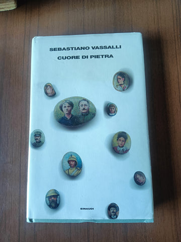 Cuore di pietra | Sebastiano Vassalli - Einaudi