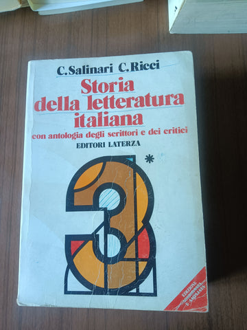 Storia della letteratura italiana. Con antologia degli scrittori e dei critici Vol. 3 | C. Salinari; C. Ricci - Laterza