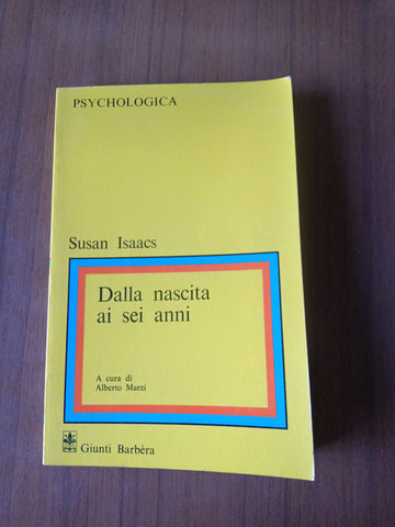 Dalla nascita ai sei anni | Susan Isaacs