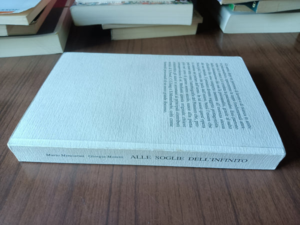 Alle soglie dell’infinito ovvero, l’ultimo pensarsi del Pensiero | Mario Mencarini; Giorgia Moretti