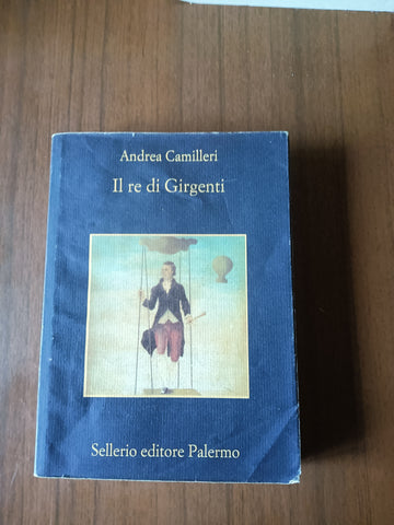 Il re di Girgenti | Andrea Camilleri - Sellerio