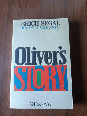 Oliver’s Story | Erich Segal - Garzanti