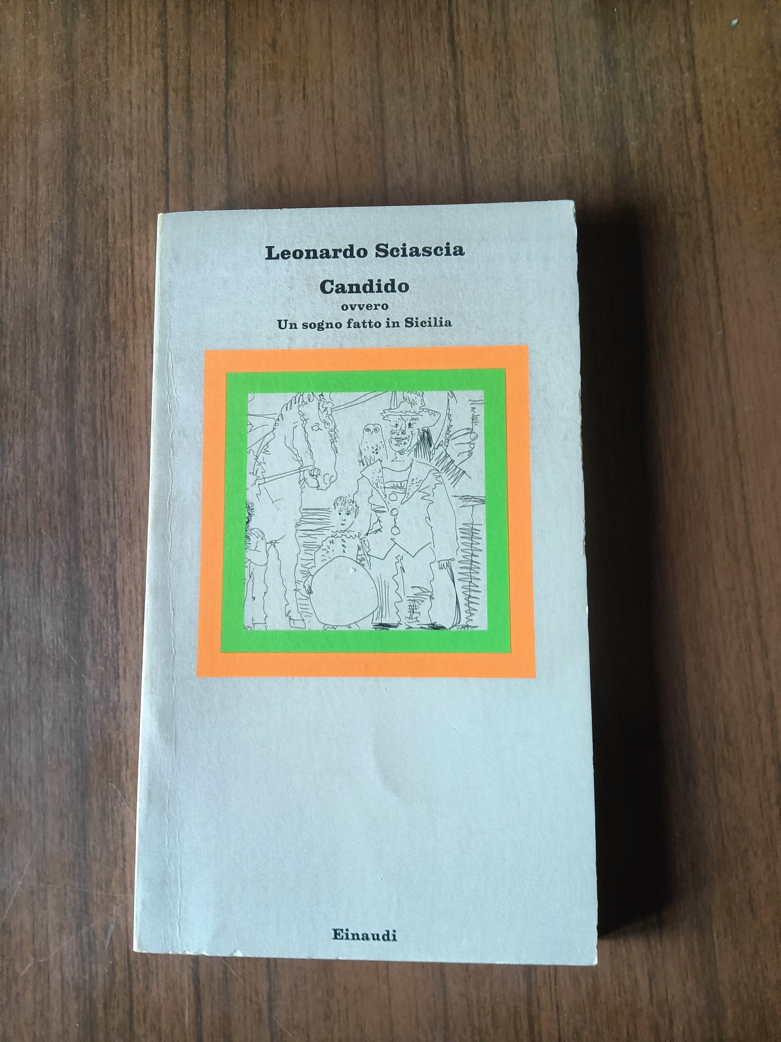 Candido ovvero un sogno fatto in Sicilia | Leonardo Sciascia - Einaudi