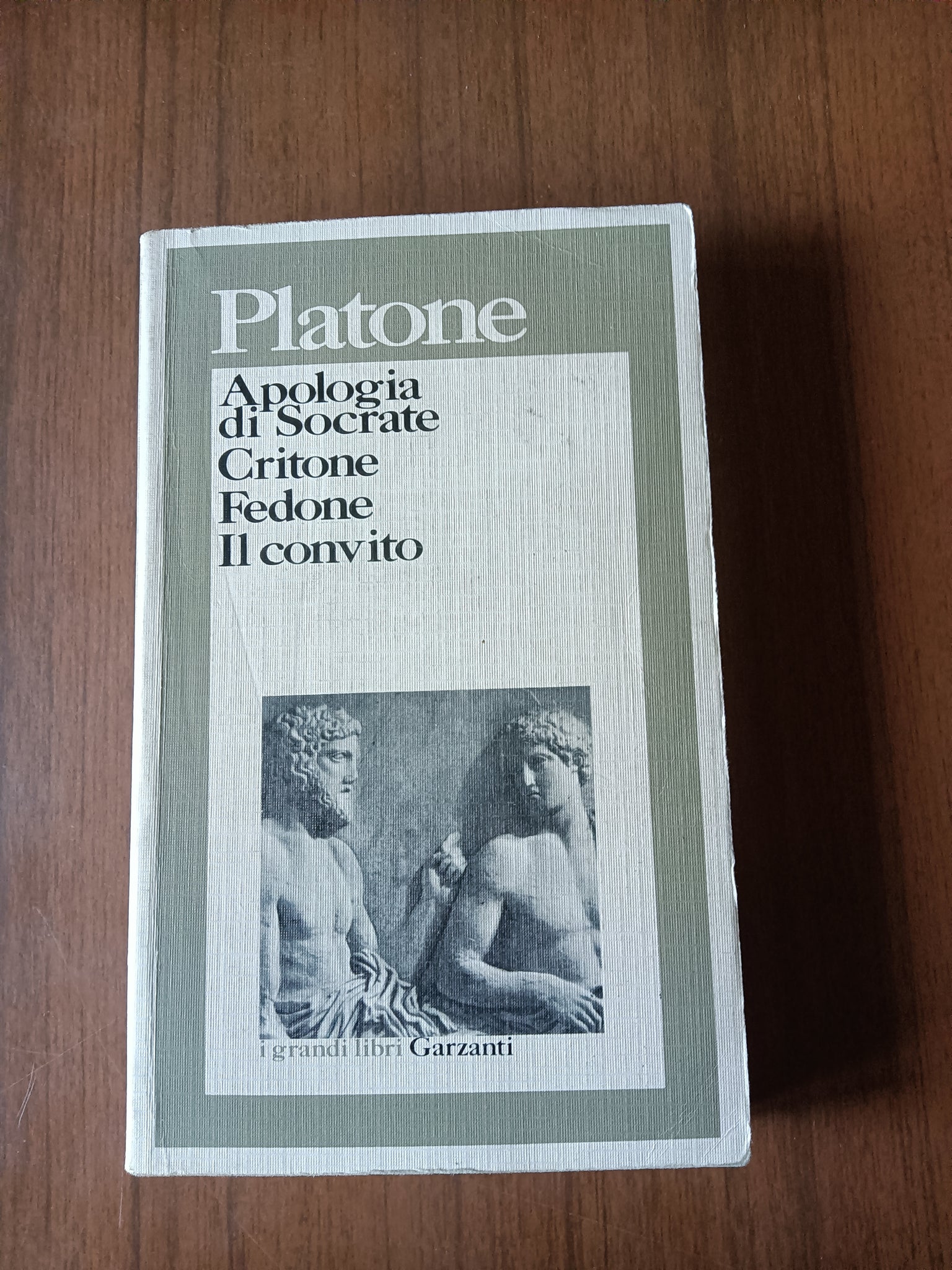 Apologia di Socrate. Critone. Fedone. Il convito | Platone - Garzanti