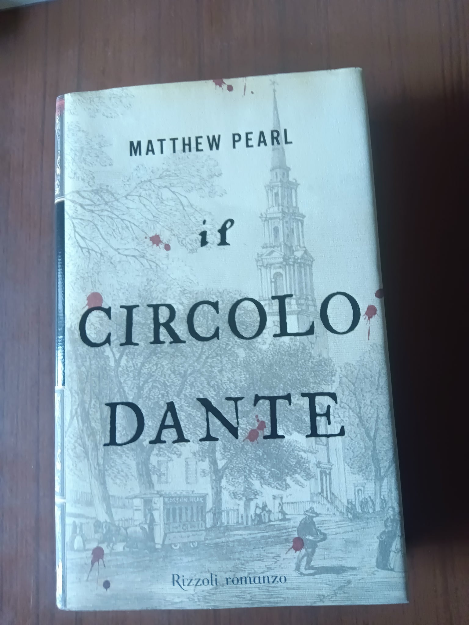 Il circolo Dante | Matthew Pearl - Rizzoli