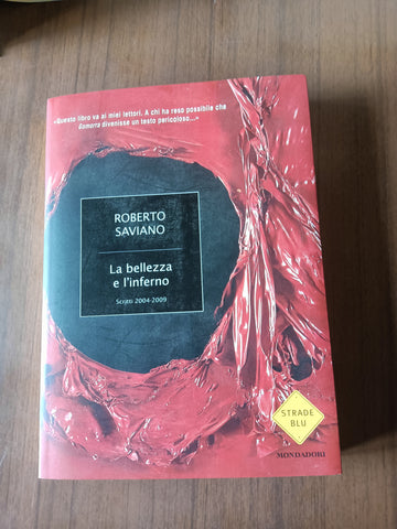 La bellezza è l’inferno | Roberto Saviano - Mondadori