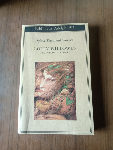 Lolly Willowes o l’amoroso cacciatore | Sylvia Townsend Warner - Adelphi