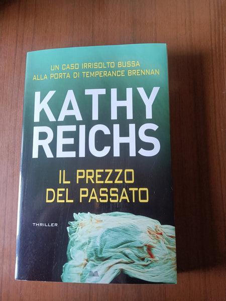 Il prezzo del passato | Kathy Reichs