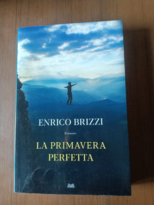 La primavera perfetta | Enrico Brizzi