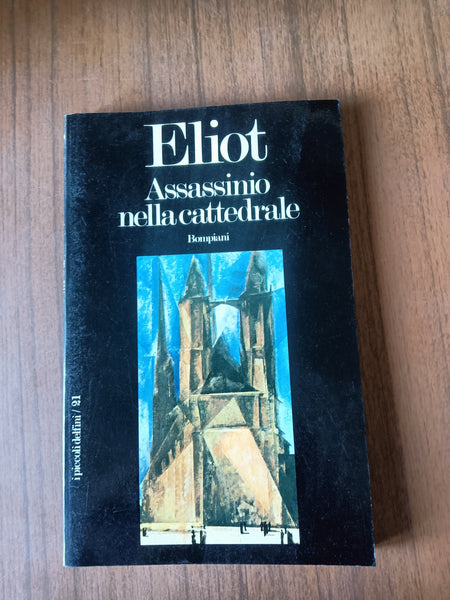 Assassinio nella cattedrale | Thomas S. Eliot - Bompiani