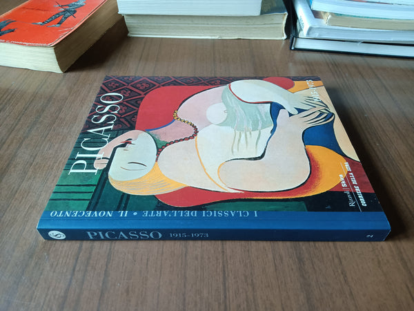 Picasso 1915 - 1973 | Aa.Vv - Rizzoli; Skira; Corriere della sera