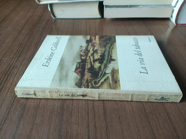 La via del tabacco | Erskine Caldwell - Einaudi