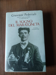 Il sogno del maratoneta | Giuseppe Pederiali - Garzanti