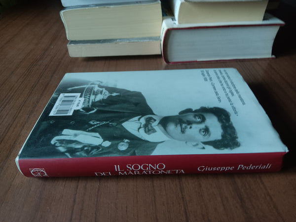 Il sogno del maratoneta | Giuseppe Pederiali - Garzanti