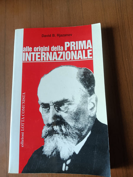 Alle origini della Prima Internazionale | David B. Rjazanov