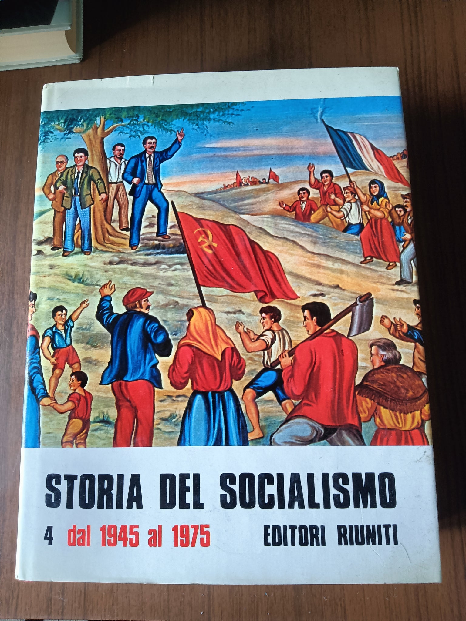 Storia del socialismo 4 dal 1945 al 1975 | Jacques Droz - Editori Riuniti