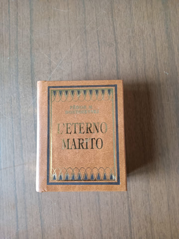 L’eterno marito | Fedor Dostoevskij