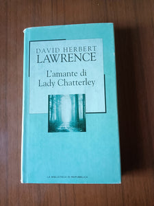 L’amante di lady Chatterley | David Herbert Lawrence