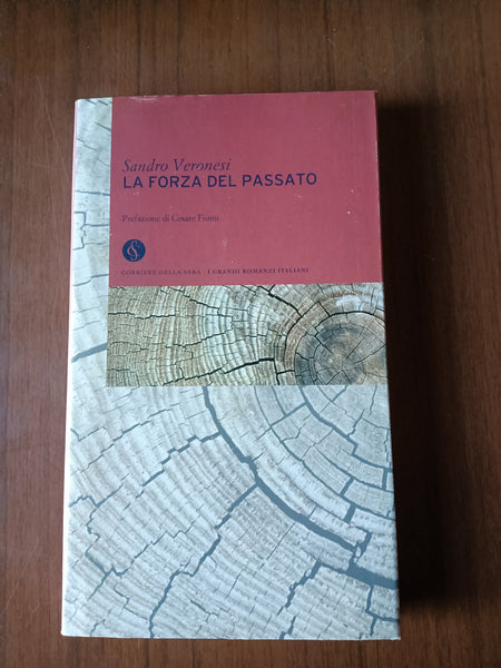 La forza del passato | Veronesi Sandro