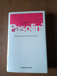 Descrizioni di descrizioni | Pasolini