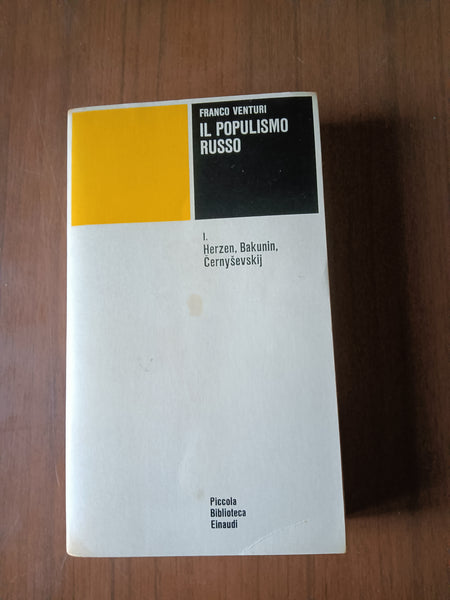 Il populismo russo I Herzen, Bakunin, Cernysevskij | Franco Venturi - Einaudi