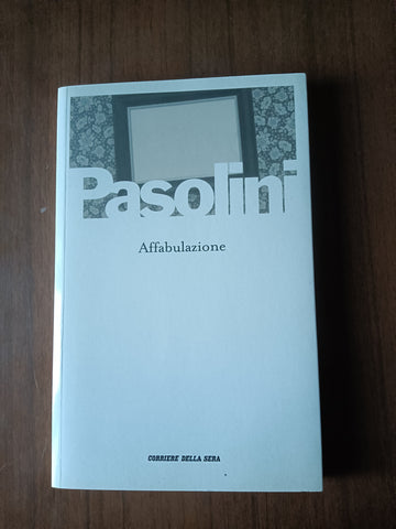 Affabulazione | Pasolini