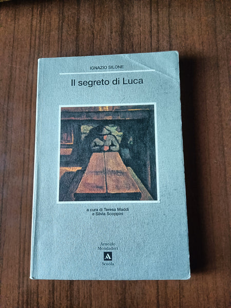 Il segreto di Luca | Ignazio Silone - Mondadori