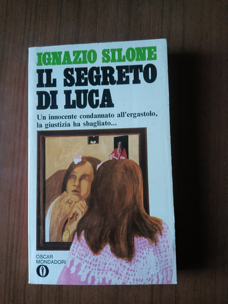 Il segreto di Luca | Ignazio Silone - Mondadori