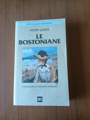 Le bostoniane | Henry James - Rizzoli