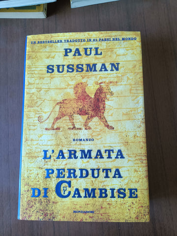 L’armata perduta di Cambise | Paul Sussman - Mondadori