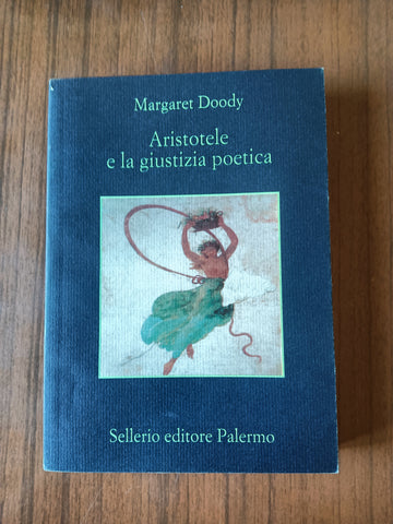 Aristotele e la giustizia poetica | Margaret Doody - Sellerio