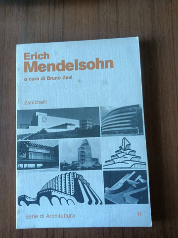 Erich Mendelsohn | Bruno Zevi, a cura di