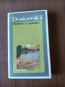 Delitto e castigo Vol. I | Fëdor Mihajlovic Dostoevskij - Garzanti