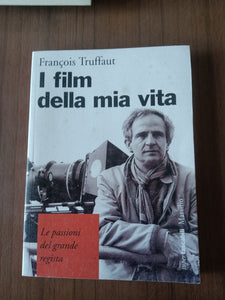 I film della mia vita | Francois Truffaut - Marsilio