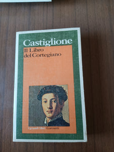 Il Libro del Cortegiano | Baldassar Castiglione - Garzanti