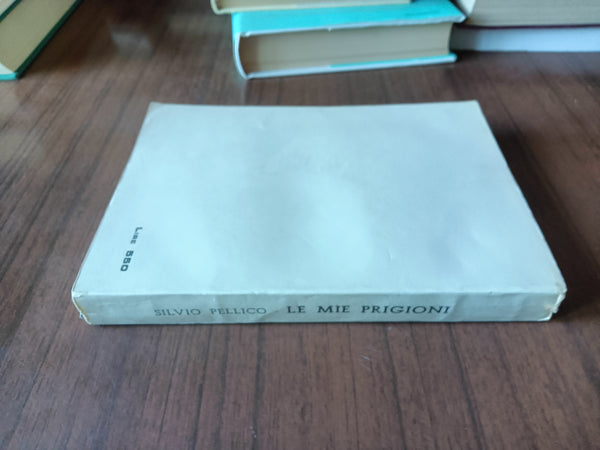 Le mie prigioni | Silvio Pellico