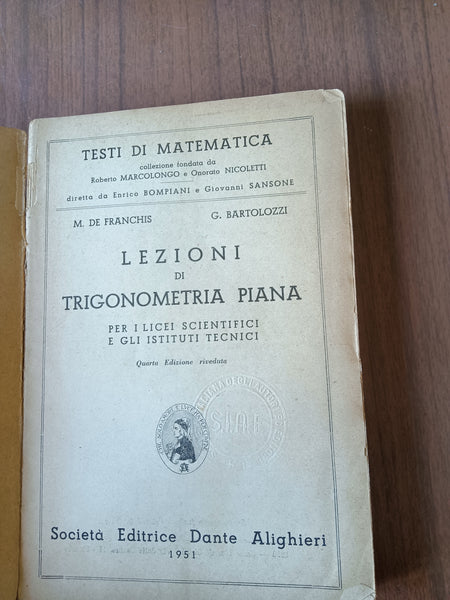 Lezioni di trigonometria piana | M. De Franchis - G. Bartolozzi