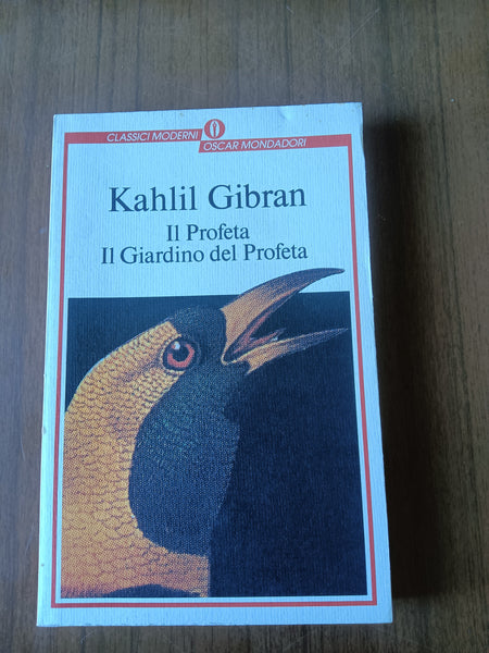 Il profeta Il giardino del profeta | Kahlil Gibran - Mondadori