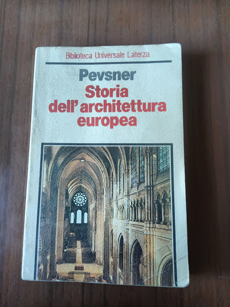 Storia dell’architettura europea | Nikolaus Pevsner - Laterza