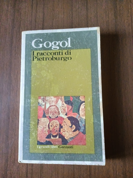 Racconti di Pietroburgo | Gogol - Garzanti